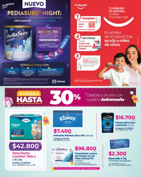 Celebra y ahorra con nuestro aniversario, hasta 30%: Tena Pants Comfort talla L x 16 a $42.800, pañuelos Kleenex x 80 a $7.400, preservativos Duo x 6 a $16.700, Loceryl 5% para hongos de uñas a $96.800 y bisacodilo 5 mg x 10 a $2.300.